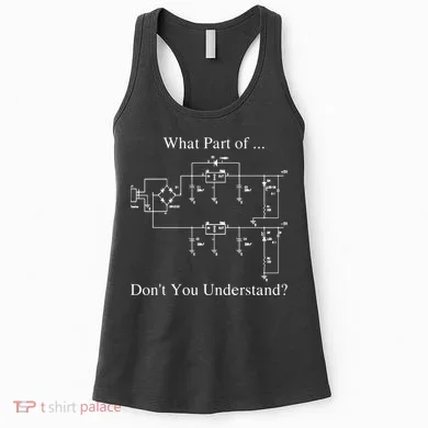 Electrical Engineer Gift Funny Engineering Sarcasm Women's Tank Top