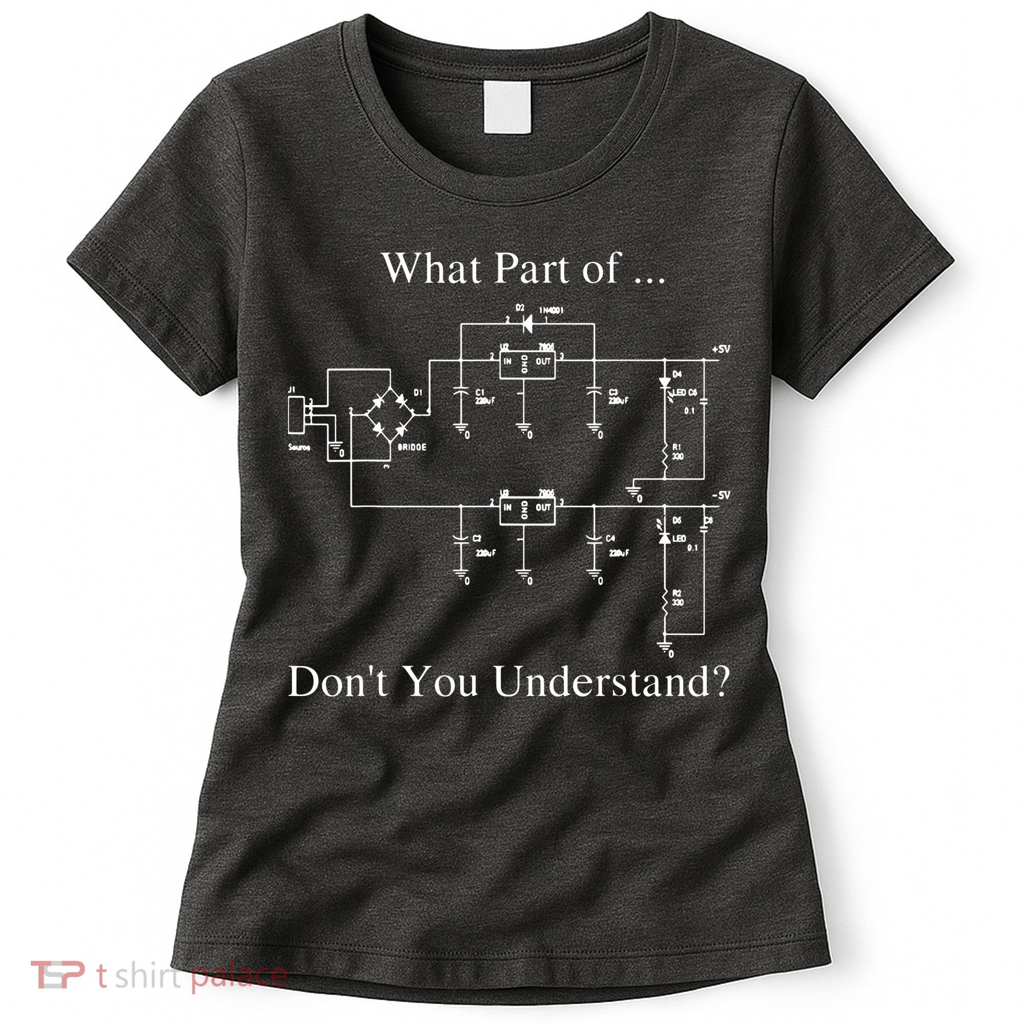 Electrical Engineer Gift Funny Engineering Sarcasm Women's T-Shirt