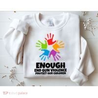Enough End Gun Violence Protect Our Children Handprint Sweatshirt thumb 2