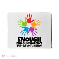 Enough End Gun Violence Protect Our Children Handprint Mousepad thumb 0