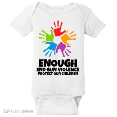 Enough End Gun Violence Protect Our Children Handprint Baby Bodysuit