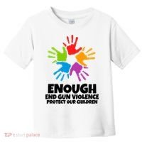 Enough End Gun Violence Protect Our Children Handprint Toddler T-Shirt thumb 0