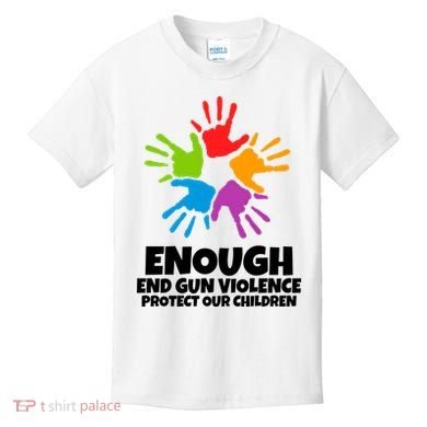 Enough End Gun Violence Protect Our Children Handprint Kids T-Shirt