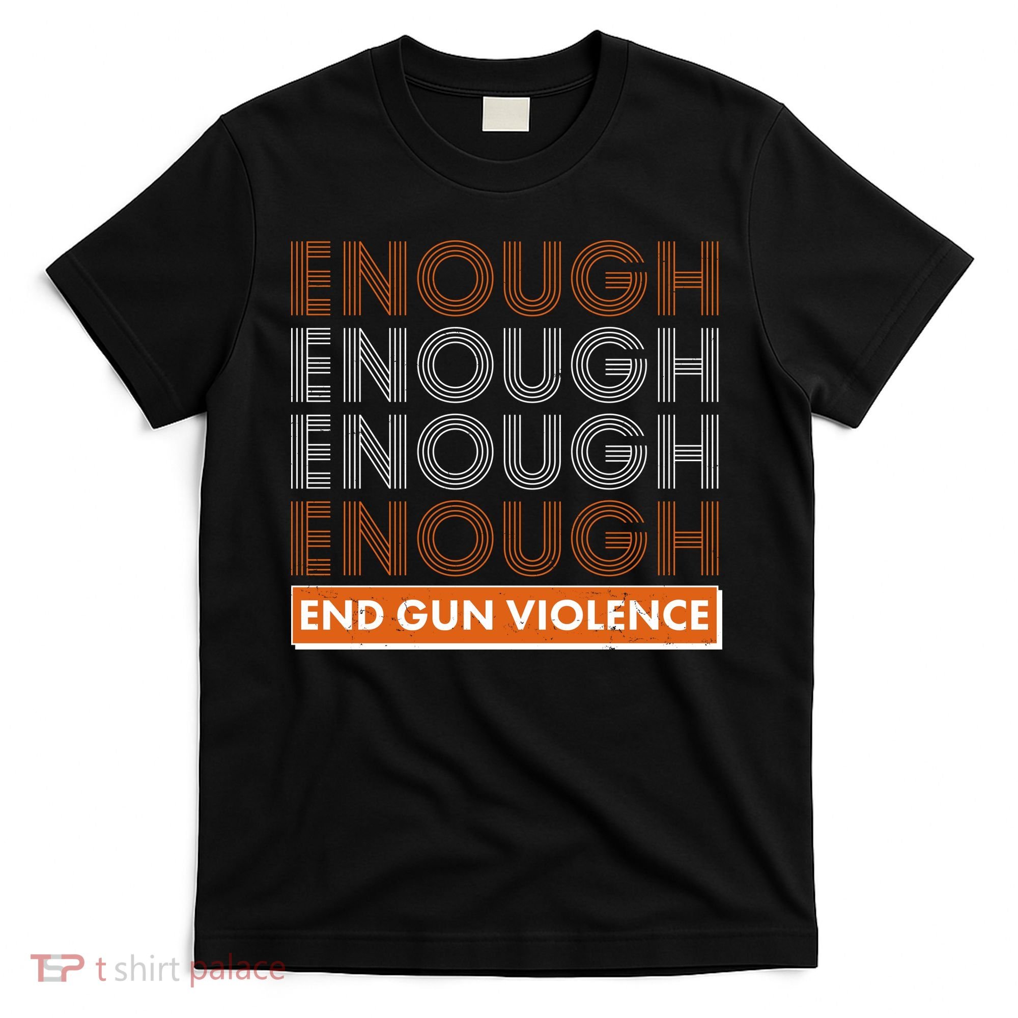 Enough End Gun Violence T-Shirt