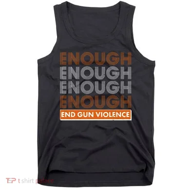 Enough End Gun Violence Tank Top