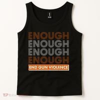Enough End Gun Violence Tank Top thumb 2