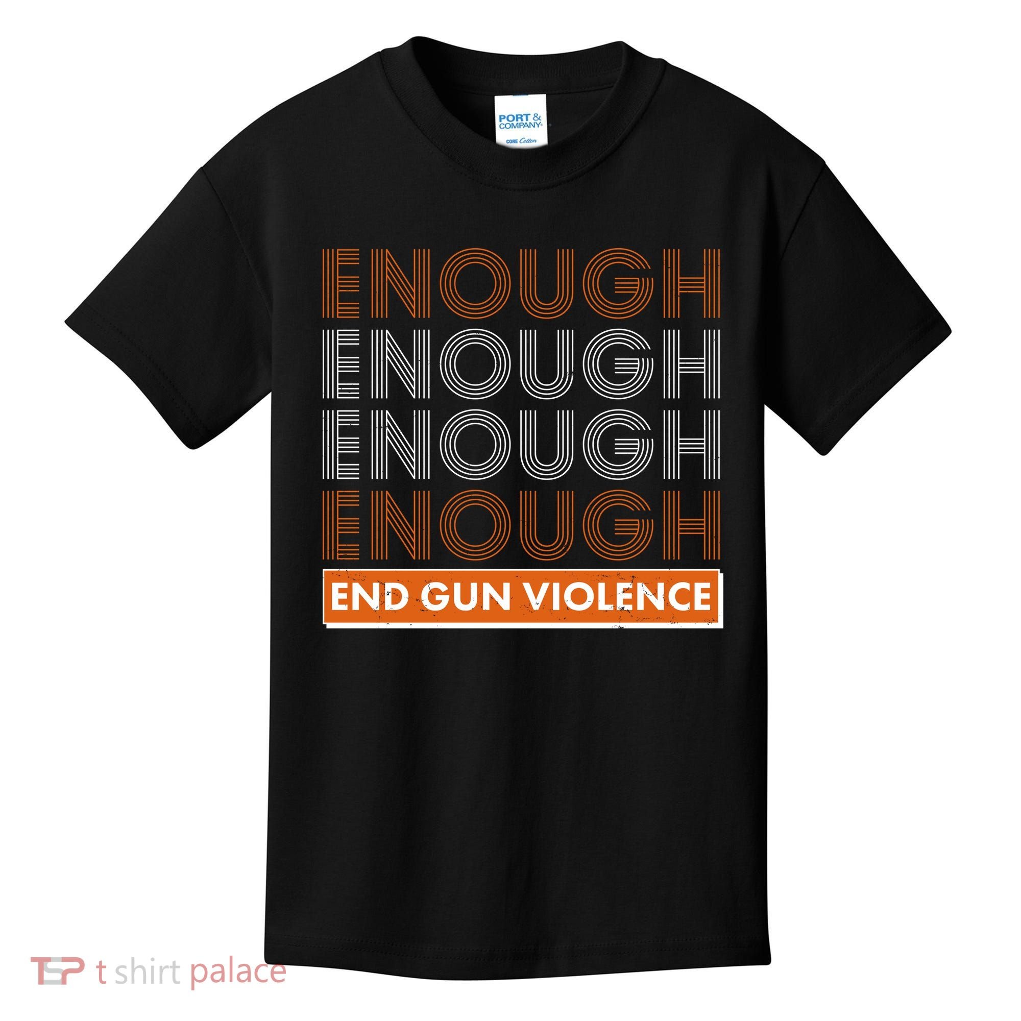 Enough End Gun Violence Kids T-Shirt