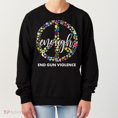 Enough End Gun Violence Peace Sign Women's Sweatshirt