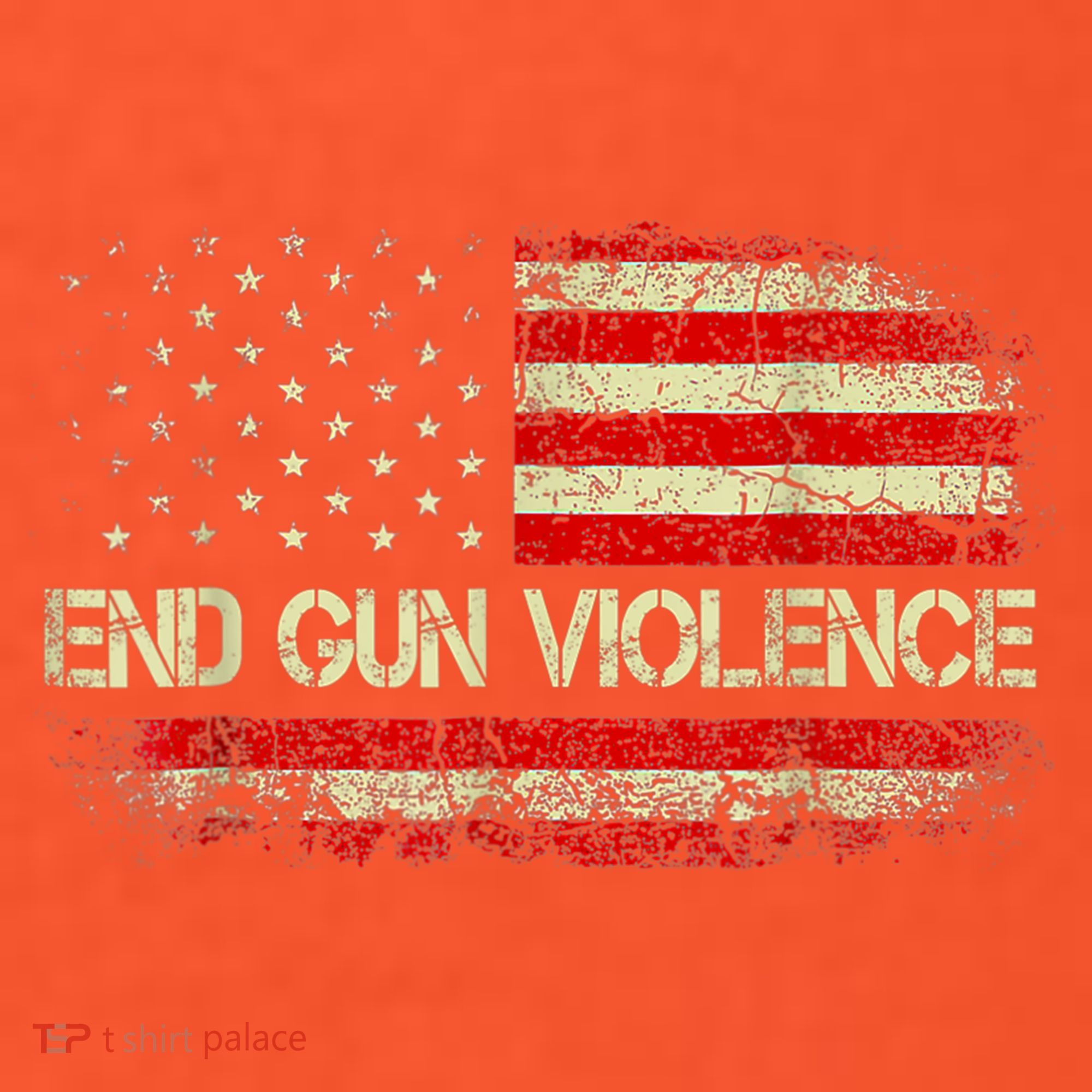 Enough End Gun Violence Awareness Day Wear Orange Vintage America Flag T-Shirt