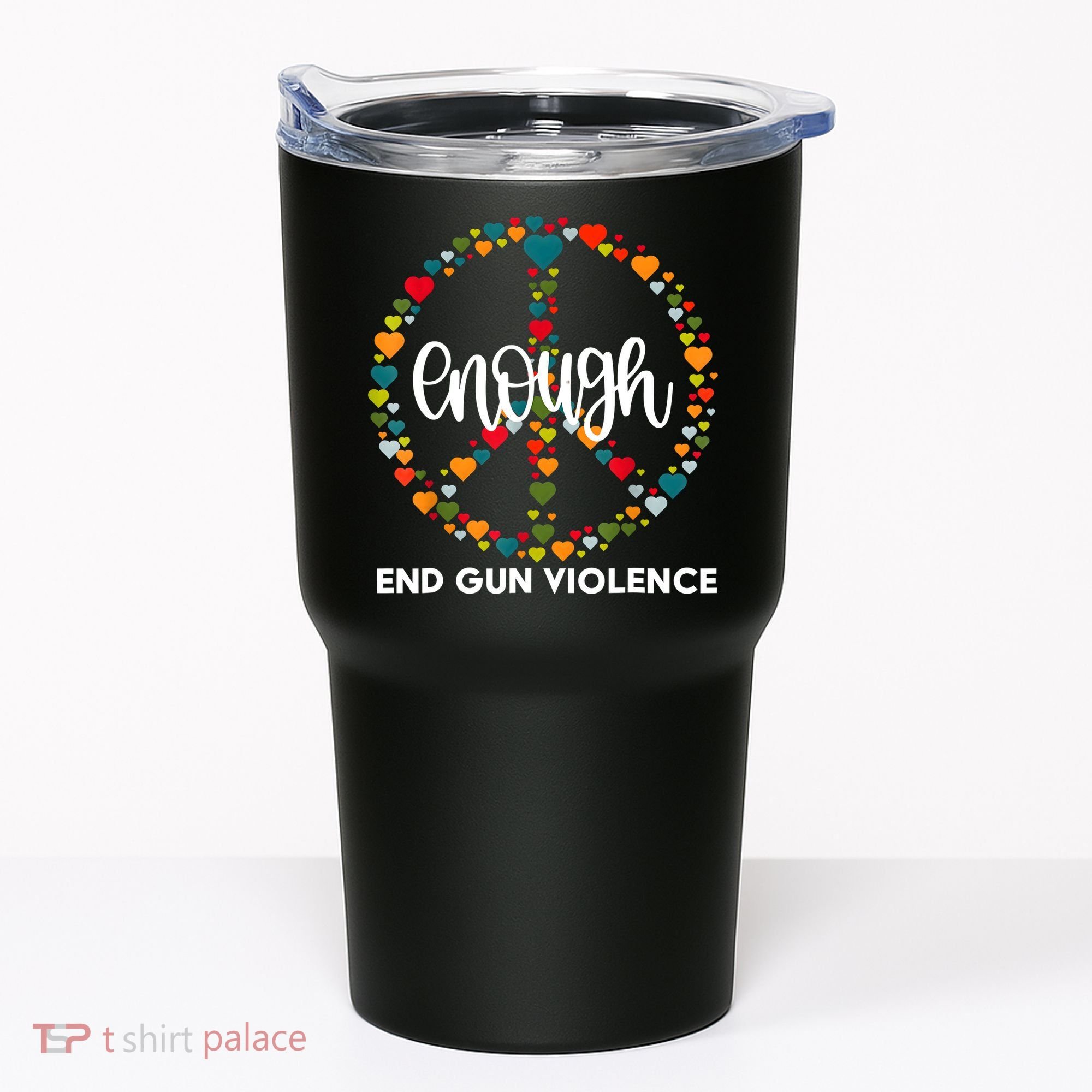 Enough End Gun Violence Awareness Day Wear Orange Tumbler