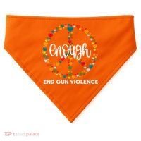 Enough End Gun Violence Awareness Day Wear Orange USA-Made Doggie Bandana thumb 0