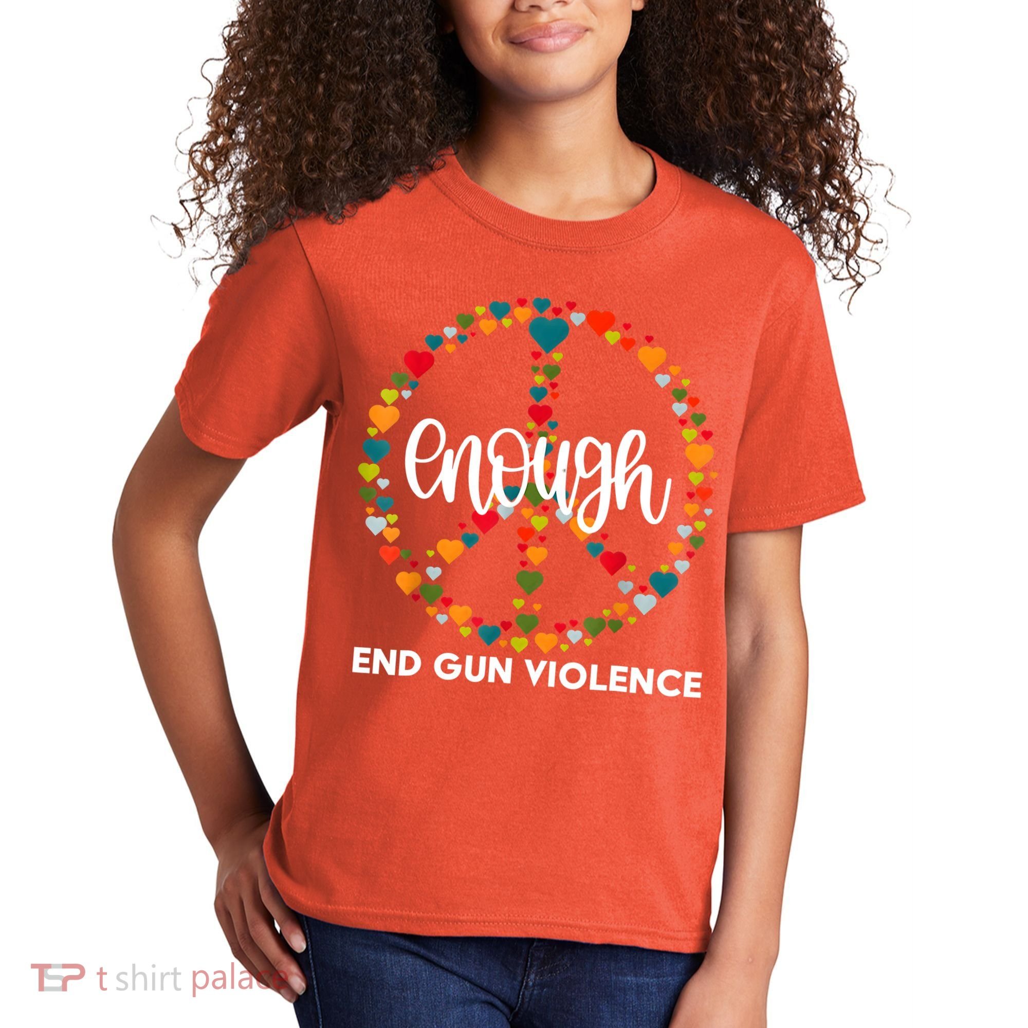 Enough End Gun Violence Awareness Day Wear Orange Kids T-Shirt