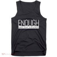 Enough End Gun Violence No Gun Awareness Day Wear Orange Tank Top thumb 0