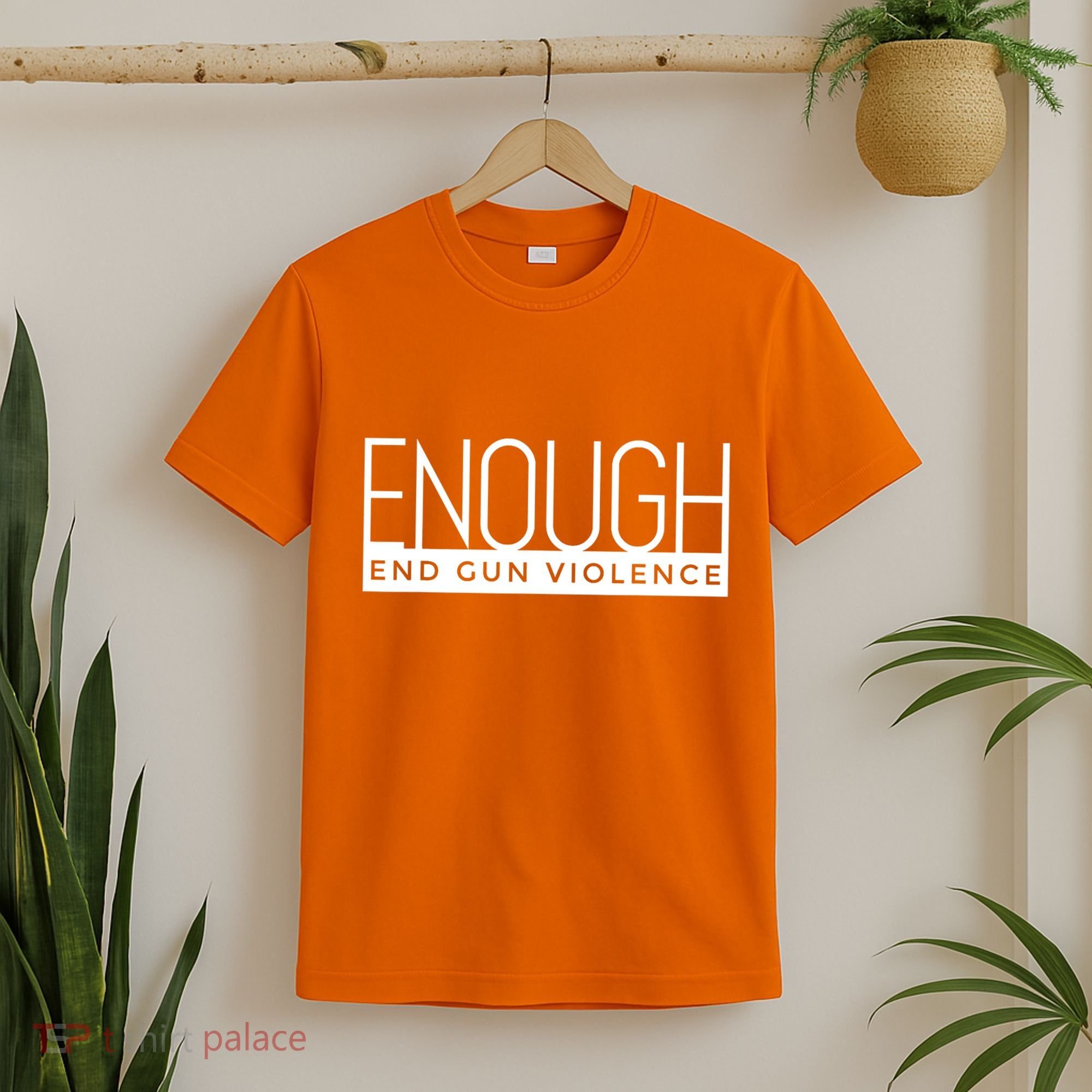 Enough End Gun Violence No Gun Awareness Day Wear Orange T-Shirt