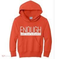 Enough End Gun Violence No Gun Awareness Day Wear Orange Kids Hoodie thumb 0