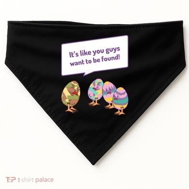 Easter Egg Hunt Funny Camo Eggs Want To Be Found USA-Made Doggie Bandana