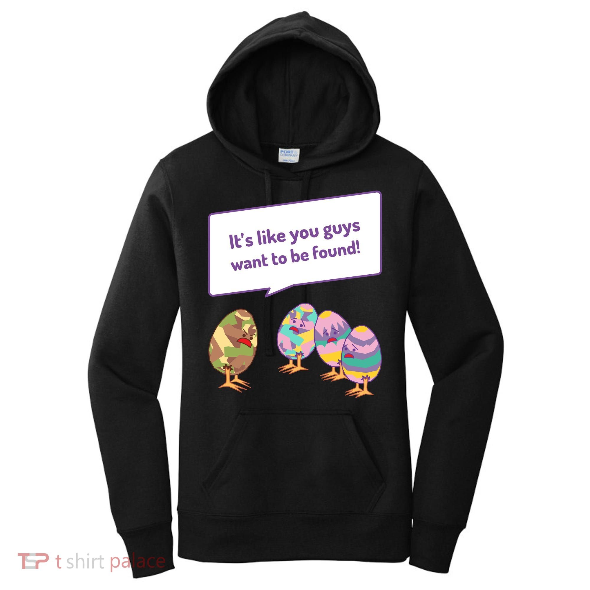Easter Egg Hunt Funny Camo Eggs Want To Be Found Women's Hoodie