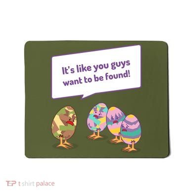 Easter Egg Hunt Funny Camo Eggs Want To Be Found Mousepad