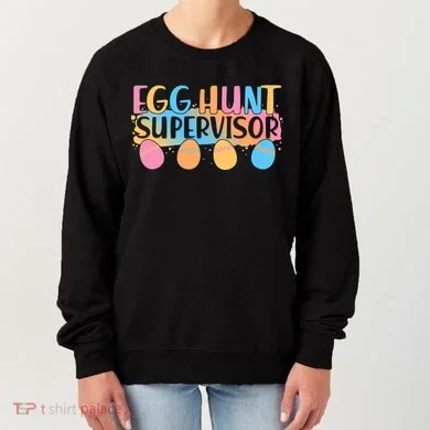 Easter Egg Hunt Supervisor Women's Sweatshirt