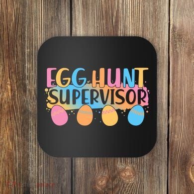 Easter Egg Hunt Supervisor Coaster