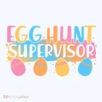 Easter Egg Hunt Supervisor T-Shirt thumb 7