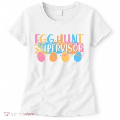 Easter Egg Hunt Supervisor Women's T-Shirt
