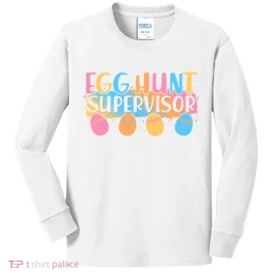 Easter Egg Hunt Supervisor Kids Long Sleeve Shirt