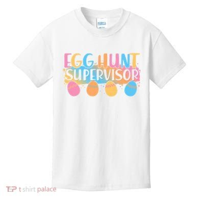 Easter Egg Hunt Supervisor Kids T-Shirt