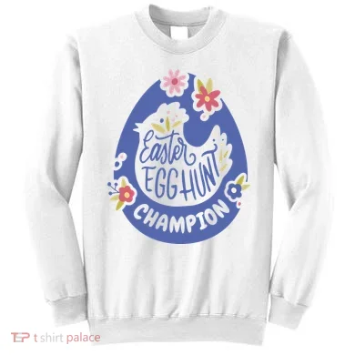 Easter Egg Hunt Champion Sweatshirt