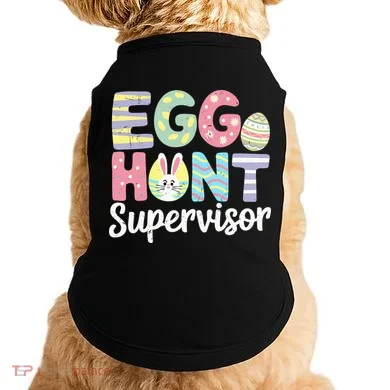 Easter Egg Hunt Supervisor Funny Mom Dad Doggie Tank