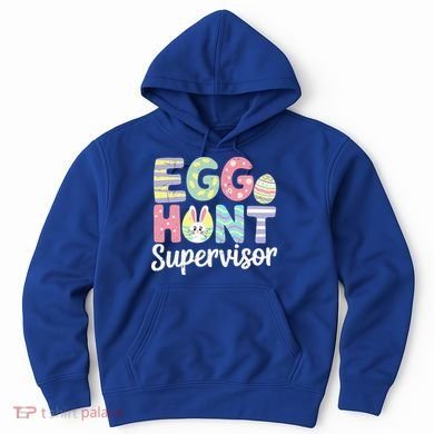 Easter Egg Hunt Supervisor Funny Mom Dad Hoodie