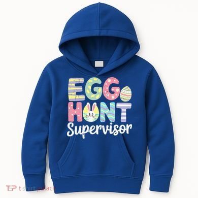 Easter Egg Hunt Supervisor Funny Mom Dad Kids Hoodie