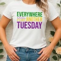 Everywhere Else Its Just Another Tuesday Mardi Gras Women's T-Shirt thumb 2