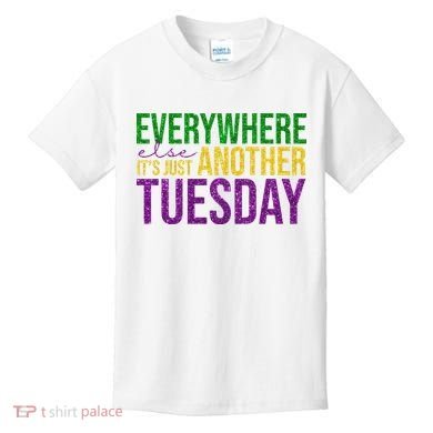 Everywhere Else Its Just Another Tuesday Mardi Gras Kids T-Shirt