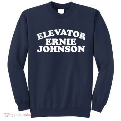 Elevator Ernie Johnson Sweatshirt