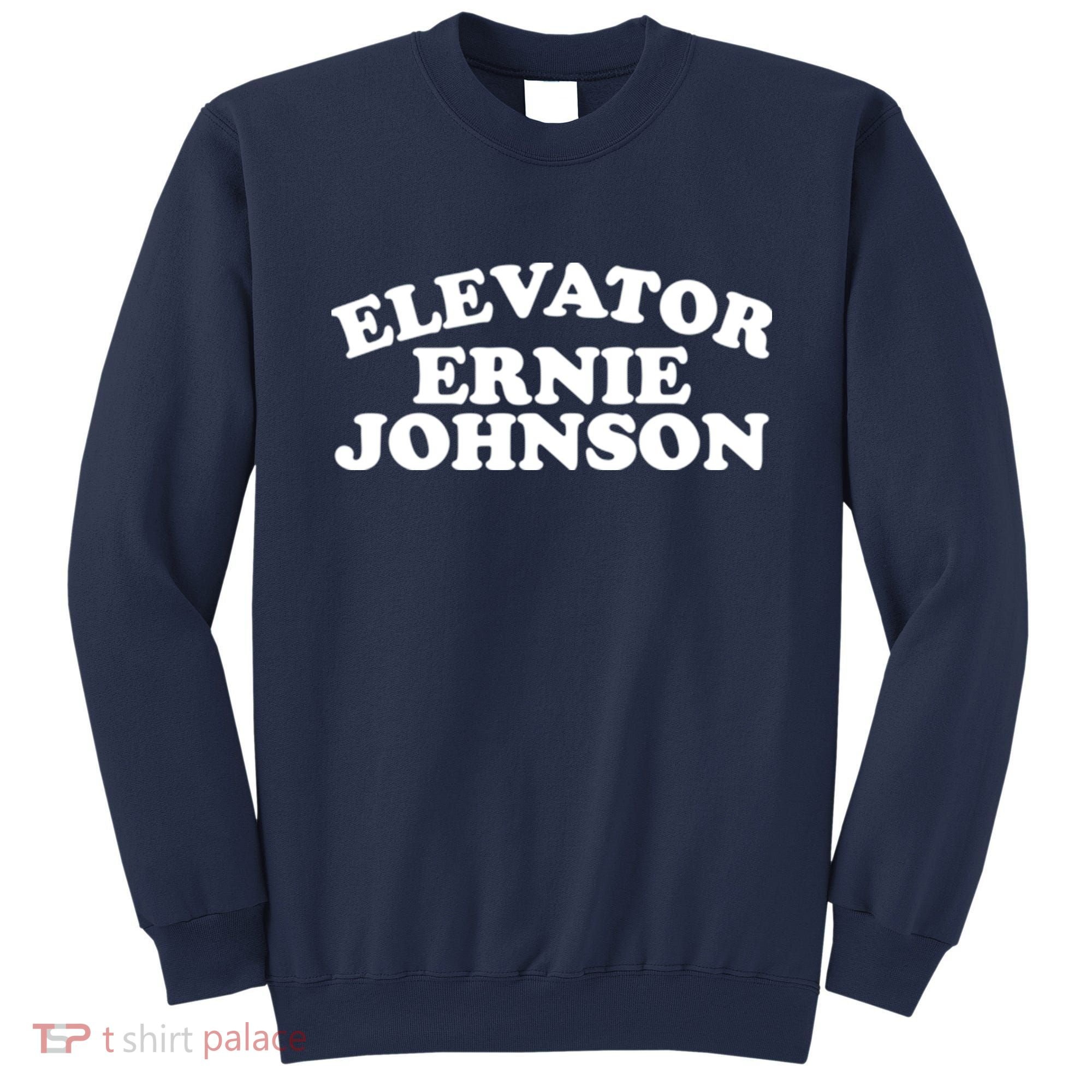 Elevator Ernie Johnson Sweatshirt