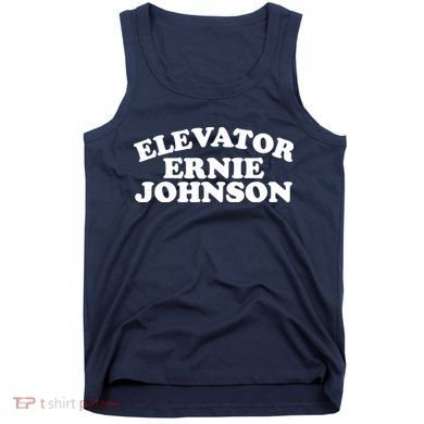 Elevator Ernie Johnson Tank Top