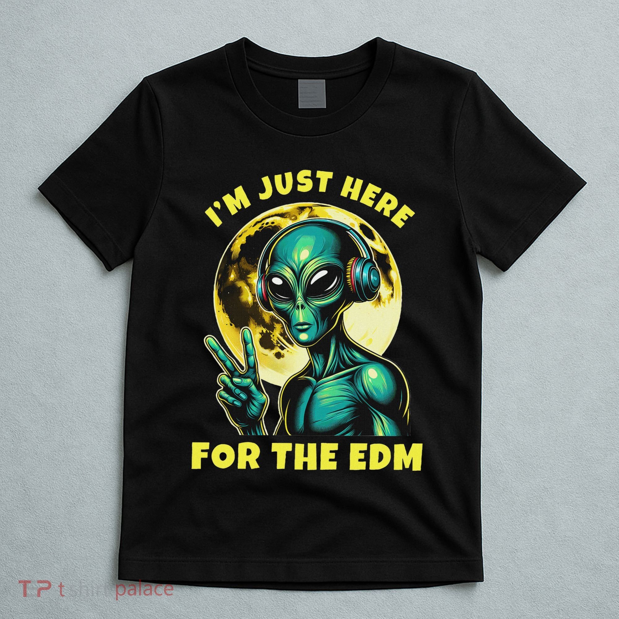 Edm Electronic Music Dj Funny Rave Alien T-Shirt