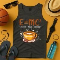 E=mc2 Energy= Milk Coffee2 Coffee Lovers Tank Top thumb 4