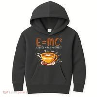 E=mc2 Energy= Milk Coffee2 Coffee Lovers Kids Hoodie thumb 0