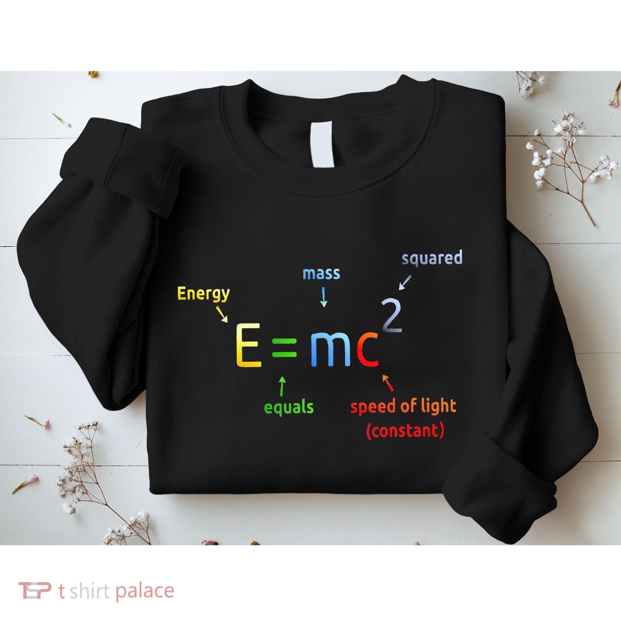 E Equals M C Squared E=Mc2 Science Equation Sweatshirt