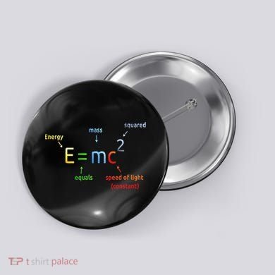 E Equals M C Squared E=Mc2 Science Equation Button