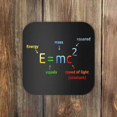 E Equals M C Squared E=Mc2 Science Equation Coaster