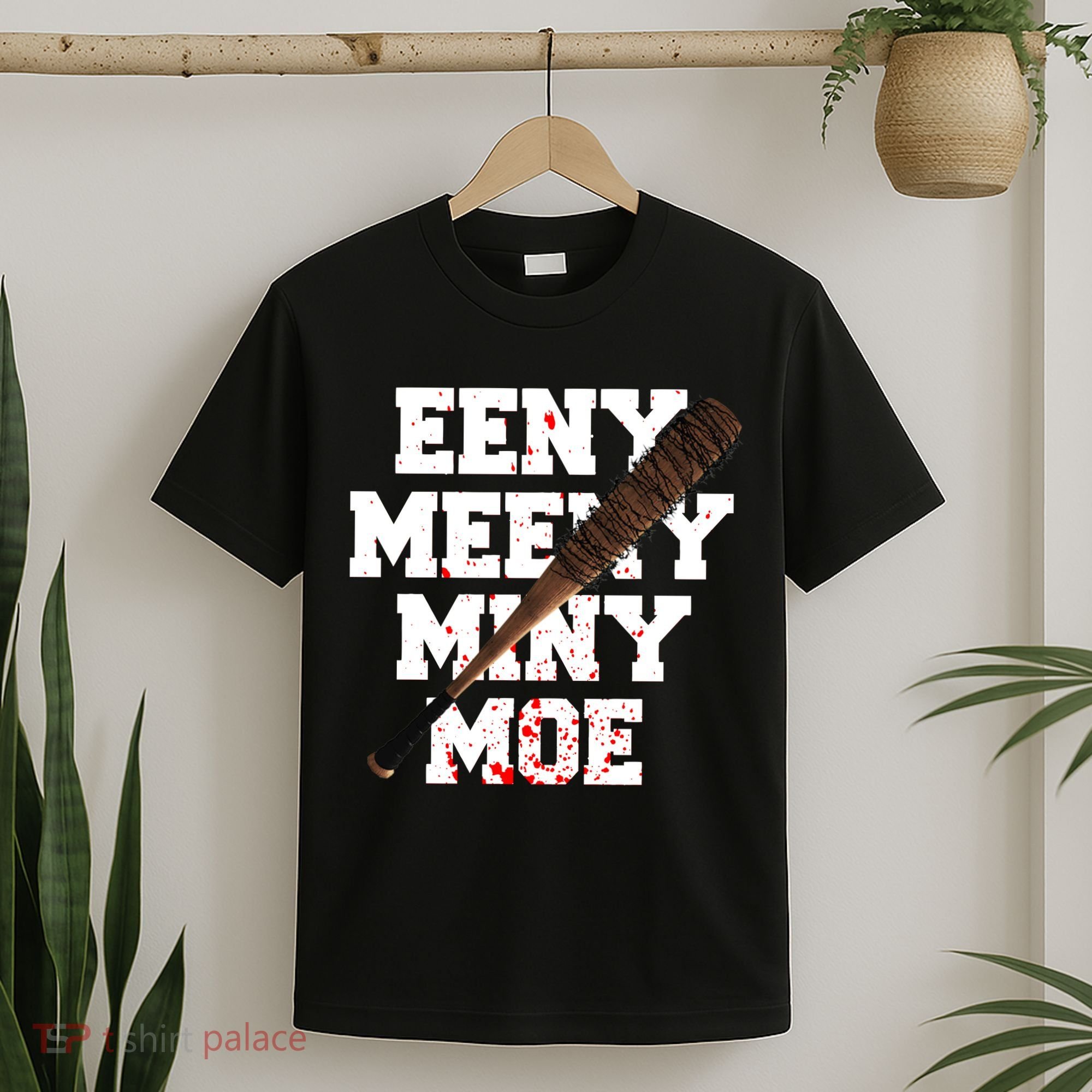 Eeny Meeny Miny Moe Neagan Zombie Killing Walkers Bloody Bat T-Shirt