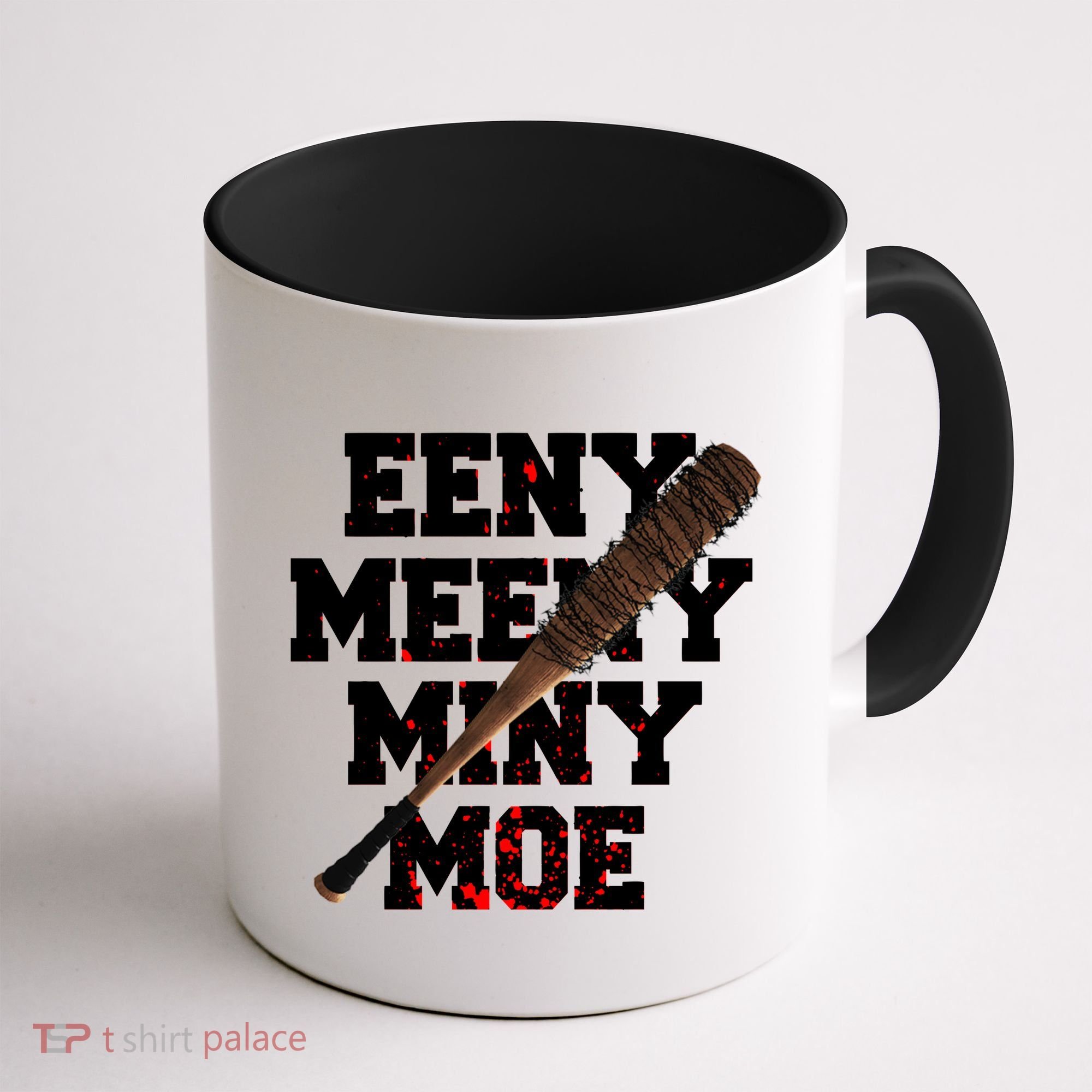 Eeny Meeny Miny Moe Neagan Zombie Killing Walkers Bloody Bat Coffee Mug