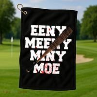 Eeny Meeny Miny Moe Neagan Zombie Killing Walkers Bloody Bat Golf Towel thumb 1