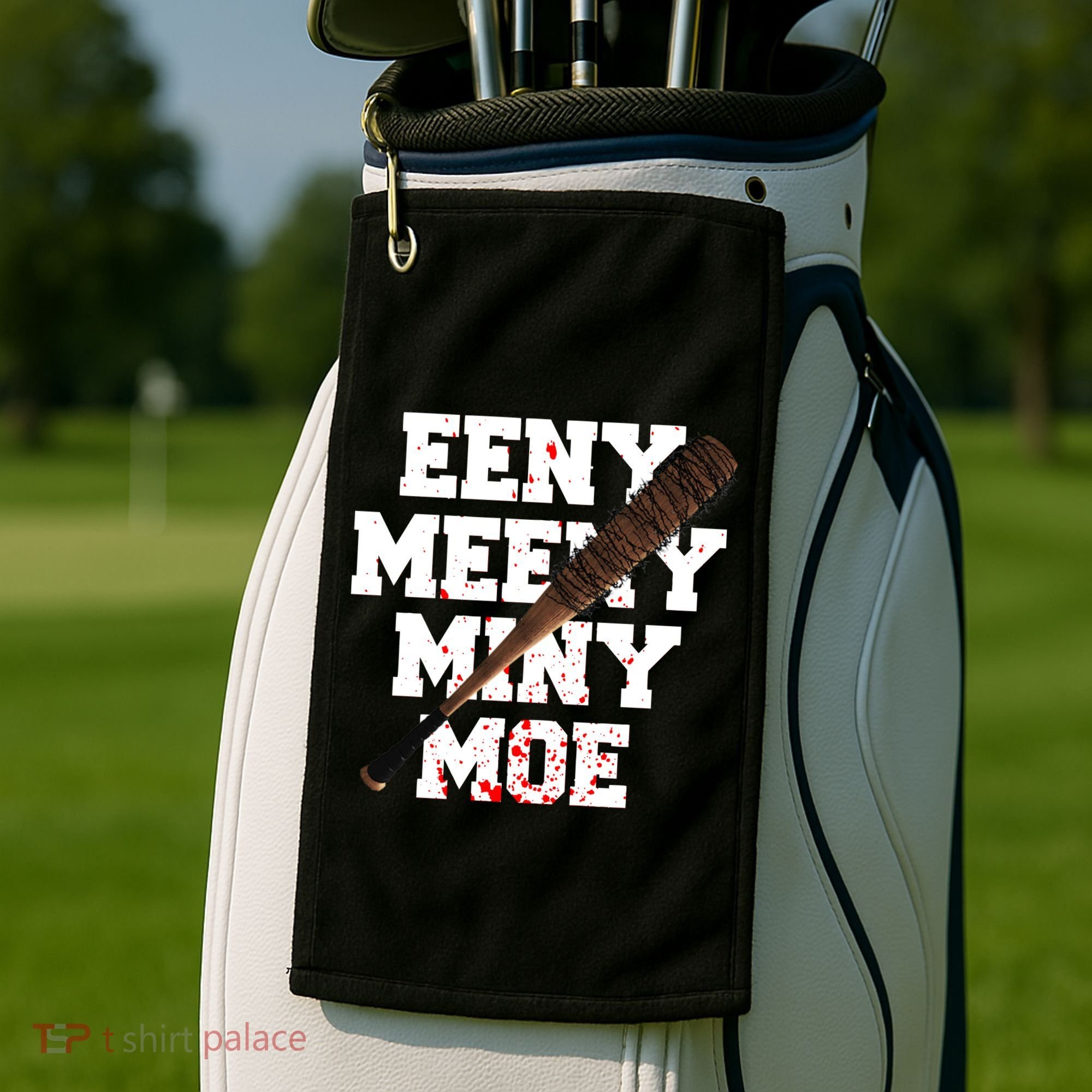Eeny Meeny Miny Moe Neagan Zombie Killing Walkers Bloody Bat Golf Towel