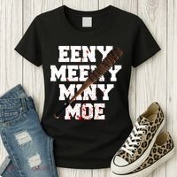 Eeny Meeny Miny Moe Neagan Zombie Killing Walkers Bloody Bat Women's T-Shirt thumb 3
