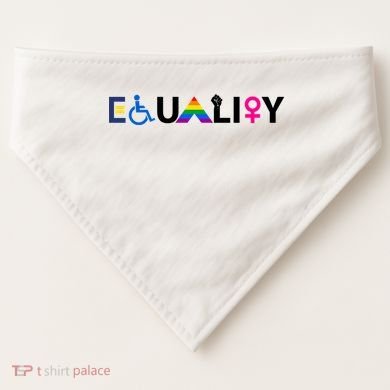 Equality Equal Rights Lgbtq Ally Unity Pride Feminist Gift USA-Made Doggie Bandana