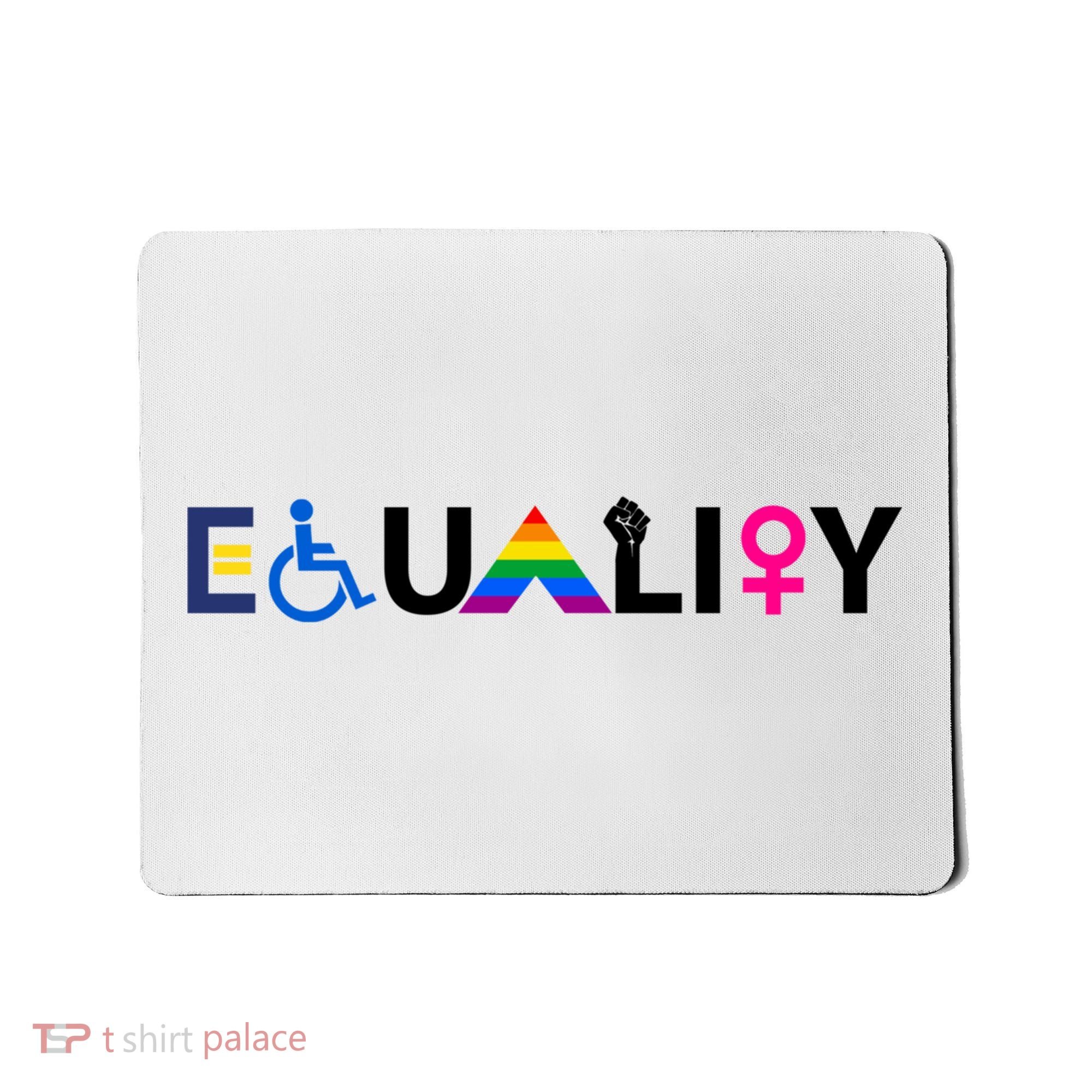 Equality Equal Rights Lgbtq Ally Unity Pride Feminist Gift Mousepad